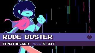 Rude Buster [8-Bit; VRC6] - Deltarune
