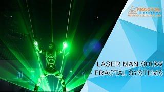 Laser Man Show - Fractal Systems