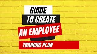 A Step by Step Guide to Creating an Employee Training Plan