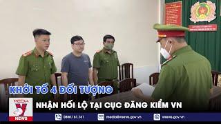 Khởi tố 4 đối tượng nhận hối lộ tại Cục Đăng kiểm VN  - VNEWS