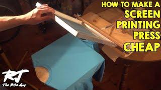 How To Build A Cheap T Shirt Screen Printing Press