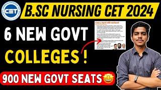 MH B.Sc Nursing CET 2024 | 6 New Government Colleges  | 900 Govt Seats  | Good News #bscnursing