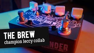 Zander Circuitry & Champion Leccy Collaboration - The Brew (Fuzz & Drive) Demo