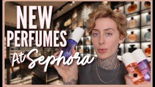 NEW PERFUMES AT SEPHORA