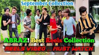 Abraz khan Best Reels Collection of September | Super 40 Videos Abraz khan | Viral Trending Reels