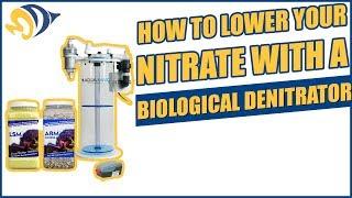 How to Lower Your Nitrate with a Biological Denitrator