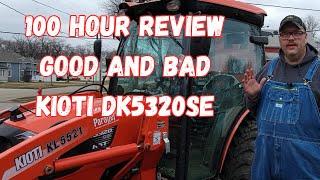 100 Hour review on Kioti DK5320SE cab tractor.  Don't buy this tractor until you watch this video