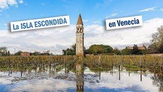 ISLA ESCONDIDA en Venecia | Guia viaje Italia