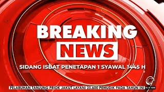 OBB Breaking News Sidang Isbat Penetapan 1 Syawal 1445 H Metro TV