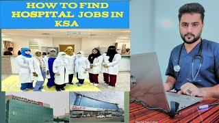 How to Find Nursing Jobs in KSA || Hospital jobs in KSA|| Industrial Nurse jobs @RNSanaUllah