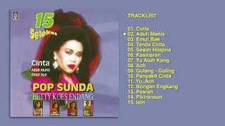 Hetty Koes Endang - Album 15 Seleksi Pop Sunda | Audio HQ