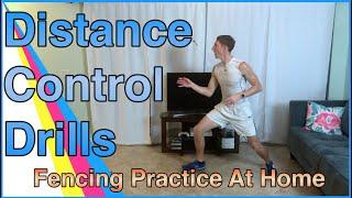 Distance Control Drills - Fencing Practice At Home