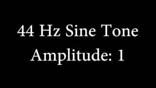 44 Hz Sine Tone Amplitude 1