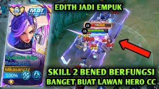 FUNGSI SEBENARNYA DARI SKILL 2 BENEDETTA | BENEDETTA VS EDITH | MLBB