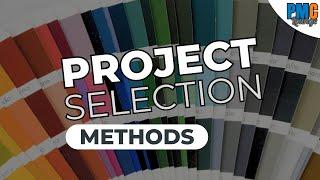 Overview of Project Selection Concepts / Methods / Techniques