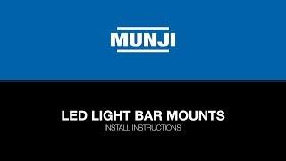 MUNJI 4x4 Accessories -  LED LIGHT BAR MOUNTS (Install Instructions)