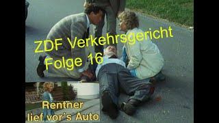 Verkehrsgericht (16) Rentner lief vors Auto - ZDF 1987 - Hätte er sich besser mitnehmen lassen :-(