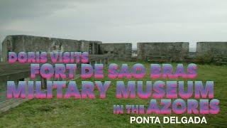 Doris Visits Azores Fort and Military Museum mid Atlantic Cruise