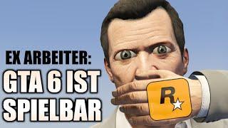 Ex Rockstar Arbeiter : " GTA 6 ist Spielbar " - GTA 5 Online Deutsch