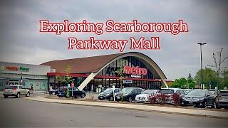 Exploring Scarborough Visiting Parkway Mall Ellesmere and Victoria Park 5/19/2022