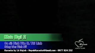 Mưa Bụi 2 - Đình Văn ft Tài Linh (Karaoke Beat)