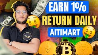 New Earning Website Earn 1% Return Daily on your Crypto -AitiMart (STEP BY STEP)