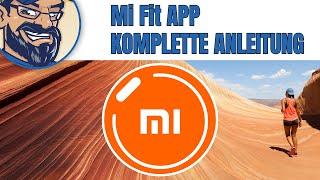 Mi Fit App(neu Zepp life) - Die komplette deutsche Anleitung