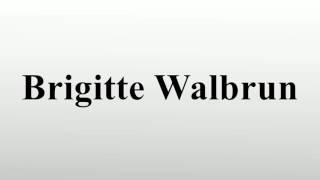 Brigitte Walbrun