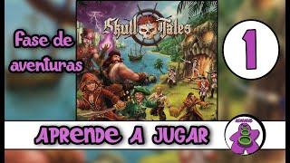 SKULL TALES A Toda Vela Fase de AVENTURAS  (1/3) - Cómo se juega - TUTORIAL - Juego de Mesa