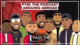 Baecations vs Lads Holidays | Pass The Meerkat: The Podcast | EP012 | Arguing Abroad