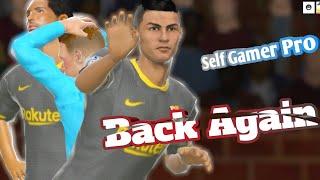 Self Gamer Pro Back Again DLS Live | Dream League Soccer 2021