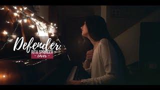 DEFENDER + spontaneous worship // Rita Springer (cover)