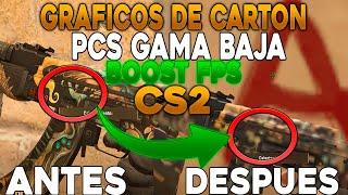 GRAFICOS de CARTON CS2! AUMENTO FPS PCS GAMA BAJA | LEOMETT 2023