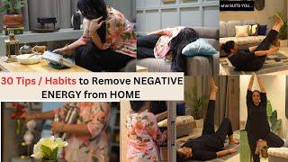 30 Habits for a Positive & Productive Home , REMOVE  NEGATIVITY , 30 आदतों से घर का माहौल रखिये शांत