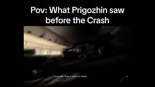 POV: what Prigozhin saw before the crash