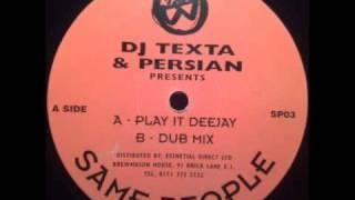 DJ Texta & Persian - Play It Deejay (TO)