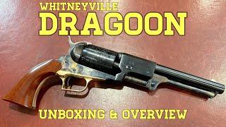 Whitneyville Dragoon: Unboxing and Overview