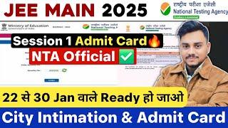 City Intimation JEE Mains 2025 | JEE Main 2025 Admit Card | Release Date | JEE Main City Allotment