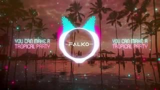 Falko - Tropical party (Official Lyric Video) ft. Nancy
