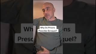 Why Do Prisons Prescribe Seroquel? #Shorts