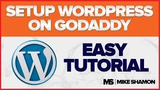 Setup Up Wordpress on GoDaddy Tutorial