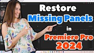 How to Restore Missing Panels in Adobe Premiere Pro 2024