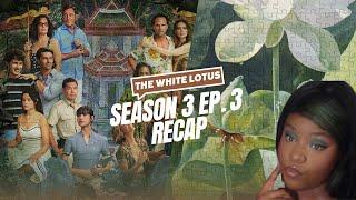 THE WHITE LOTUS: Season 3 Episode 3 Review/Recap (w/spoilers!!)