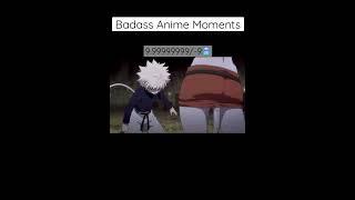 Badass Anime Moments  #anime #badassanime #animeedit #shorts #hunterxhunter #fyp #topanime #anime