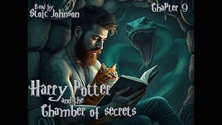 Harry Potter and the chamber of secrets - Book reading - chapter 9