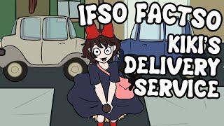 IFSO FACTSO: Kiki's Delivery Service (Parody Animation)