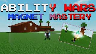 MAGNET MASTERY UPDATE!!! | Ability Wars