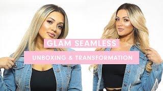 Glam Seamless Unboxing & Clip In Transformation