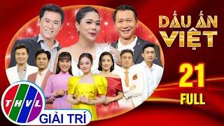 Dấu Ấn Việt - Tập 21 FULL: Vòng Chung Kết 3 Cực Cam Go Khi Chỉ Chọn Đúng 3 Cái Tên Trong 9 Thí Sinh