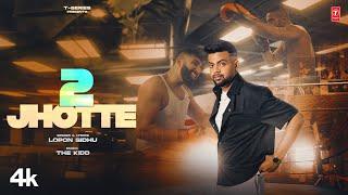 2 Jhotte (Full Video) | Lopon Sidhu, The Kidd | Latest Punjabi Songs 2023